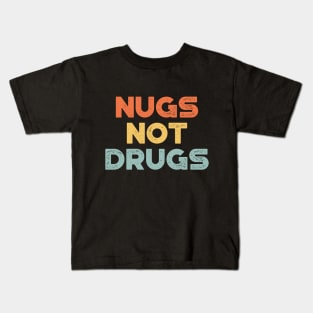 Chicken Nuggets Nugs Not Drugs Funny (Sunset) Kids T-Shirt